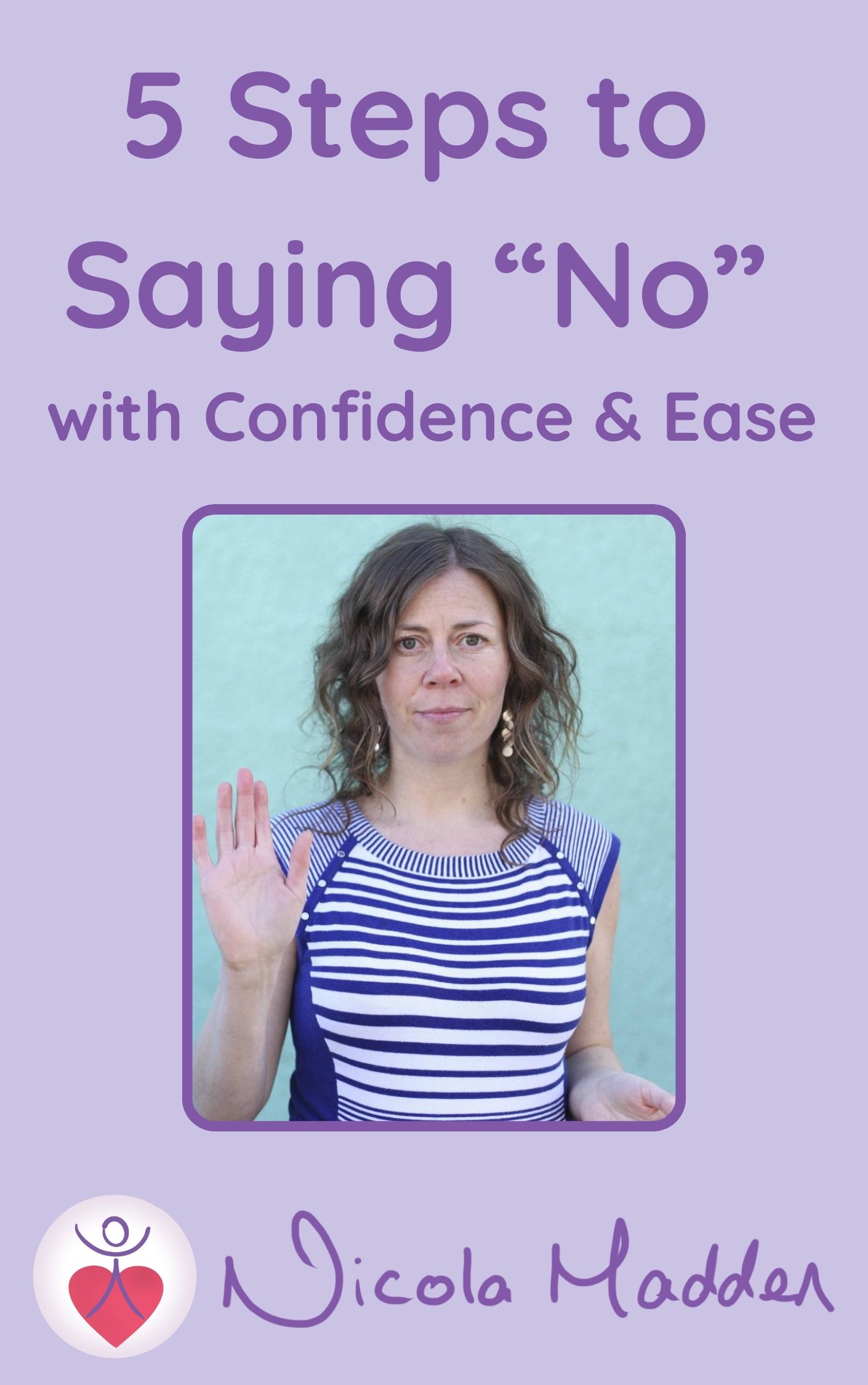 5 Steps to Saying No with Confidence and Ease